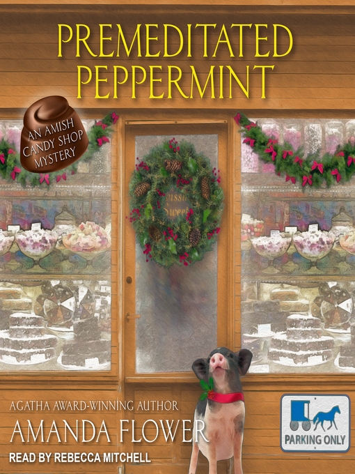 Title details for Premeditated Peppermint by Amanda Flower - Wait list